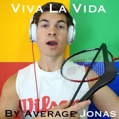 Víva la Vída (A Cappella) - Single by Average Jonas album reviews, ratings, credits