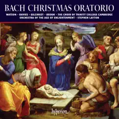 Bach: Christmas Oratorio, BWV 248 by Orchestra of the Age of Enlightenment, Stephen Layton, James Gilchrist & Trinity College Choir, Cambridge album reviews, ratings, credits