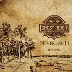 Neverland - EP by Ghost Rider album reviews, ratings, credits
