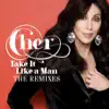 Take It Like a Man (Remixes) album lyrics, reviews, download