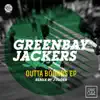 Outta Bounds - EP album lyrics, reviews, download