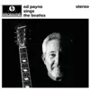 Ed Payne Sings the Beatles album lyrics, reviews, download