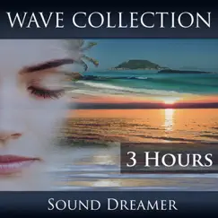 Wave Collection - 3 Hours by Sound Dreamer album reviews, ratings, credits