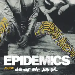 Det Var Inte Ditt Fel (FATTA) - Single by Epidemics album reviews, ratings, credits