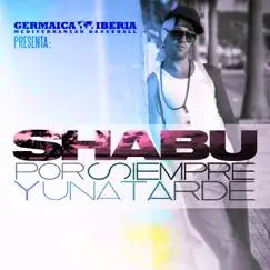 Por siempre y una tarde - Single by Shabu album reviews, ratings, credits