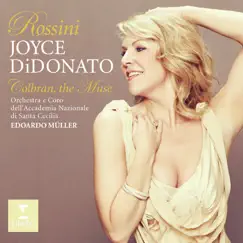 Rossini Opera Arias by Joyce DiDonato, Edoardo Muller & Orchestra dell'Accademia Nazionale di Santa Cecilia album reviews, ratings, credits