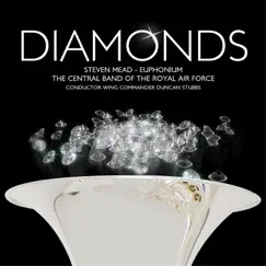 Diamonds by Steven Mead, The Central Band of the Royal Air Force & Duncan Stubbs album reviews, ratings, credits