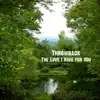 The Love I Have for You - Single album lyrics, reviews, download