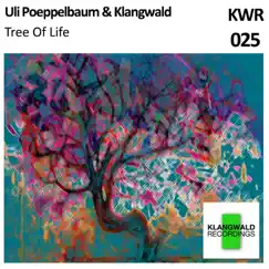 Tree of Life - Single by Uli Poeppelbaum & Klangwald album reviews, ratings, credits