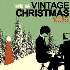 Vintage Christmas Volumes by David Ian album reviews, ratings, credits