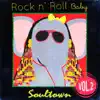 Rock n' Roll Baby: Soultown, Vol. 2 album lyrics, reviews, download