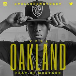 Oakland (feat. DJ Mustard) Song Lyrics