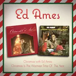 Christmas with Ed Ames / Christmas Is the Warmest Time of the Year by Ed Ames album reviews, ratings, credits