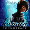 Alterworld Book 1: More Than Human Soundtrack album lyrics, reviews, download