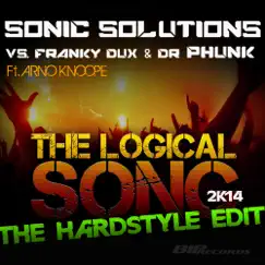Logical Song 2K14 (feat. Arno Knoope) - Single by Sonic Solutions, Franky Dux & Dr. Phunk album reviews, ratings, credits