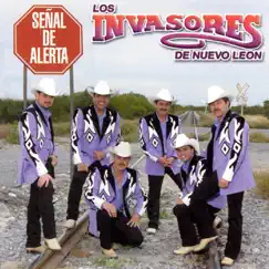 Señal de Alerta by Los Invasores de Nuevo León album reviews, ratings, credits
