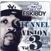Tunnel Vision Volume 3 album lyrics, reviews, download
