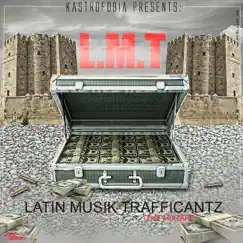 L.M.T (Latin.Musik.trafficantz by Kastrofobia album reviews, ratings, credits