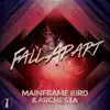Fall Apart - Single album lyrics, reviews, download