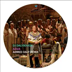 Aziza - Single by DJ Dalysovich album reviews, ratings, credits