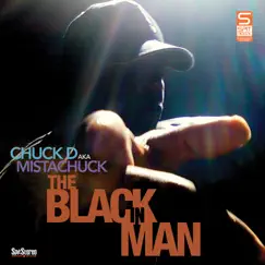 The Black In Man by Chuck D album reviews, ratings, credits
