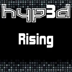 Rising - Single by Hyp3d album reviews, ratings, credits