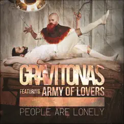 People Are Lonely (NORD Club Mix) [feat. Army of Lovers] Song Lyrics