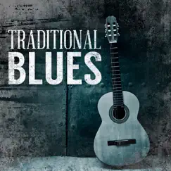 Traditional Blues by Various Artists album reviews, ratings, credits