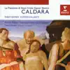 Caldara: la Passione Di Gesú Cristo Signor Nostro album lyrics, reviews, download