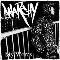 My Words - EP by ANARCHY album reviews, ratings, credits