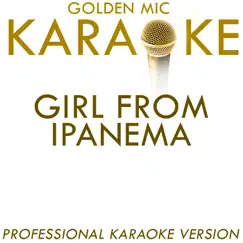 Girl From Ipanema (In the Style of Sergio Mendez) [Karaoke Version] Song Lyrics