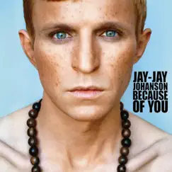 Because of You - Single by Jay-Jay Johanson album reviews, ratings, credits