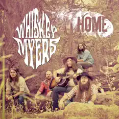 Home - Single by Whiskey Myers album reviews, ratings, credits