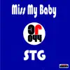 Miss My Baby - Single album lyrics, reviews, download