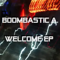 Welcome - Single by DJ Boombastic A. album reviews, ratings, credits