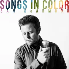 Songs in Color - EP by Sam DeArmond album reviews, ratings, credits