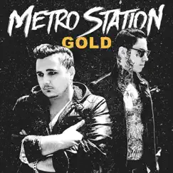 Gold - EP by Metro Station album reviews, ratings, credits