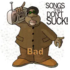 Bad (in style of Wale, Tiara Thomas) - Instrumental - Single by Songs That Don't Suck album reviews, ratings, credits