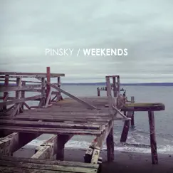 Weekends - Single by Pinsky album reviews, ratings, credits