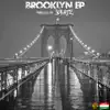 Brooklyn EP album lyrics, reviews, download