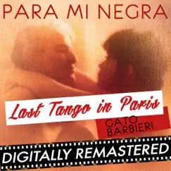 Last Tango in Paris : Para Mi Negra - Single by Gato Barbieri album reviews, ratings, credits