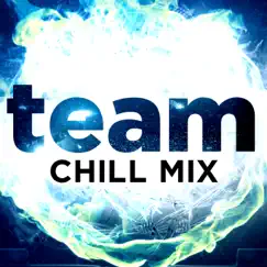 Team (Chill Mix) - Single by Amanda Blue album reviews, ratings, credits