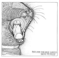 Need to Feed by Roz and The Rice Cakes album reviews, ratings, credits
