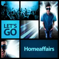 Let's Go - EP by Homeaffairs album reviews, ratings, credits