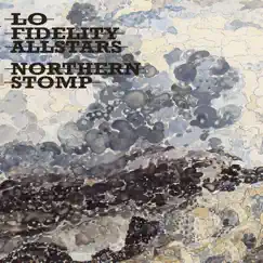 Northern Stomp by Lo Fidelity Allstars album reviews, ratings, credits