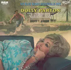 My Blue Ridge Mountain Boy by Dolly Parton album reviews, ratings, credits