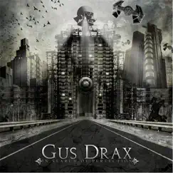 In Search of Perfection by Gus Drax album reviews, ratings, credits