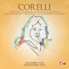 Corelli: Sonata No. 12 for Violin and Piano in D Minor, Op. 5 "Folies d'Espagne" - Variations on an Old Spanish Sarabande (Remastered) - EP album lyrics, reviews, download