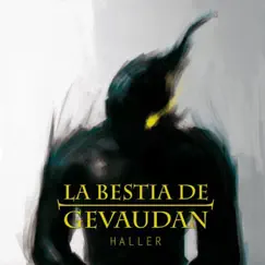 Haller - EP by La Bestia De Gevaudan album reviews, ratings, credits