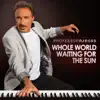 Whole World Waiting for the Sun - Single album lyrics, reviews, download